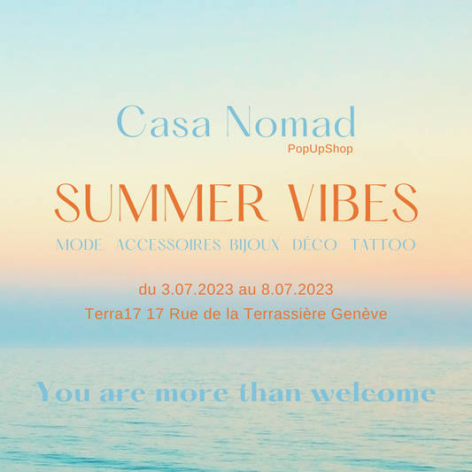 Casa Nomad du 3 au 8 Juillet